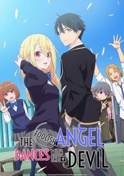 The Foolish Angel Dances with the Devil