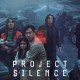 Project Silence (2023)