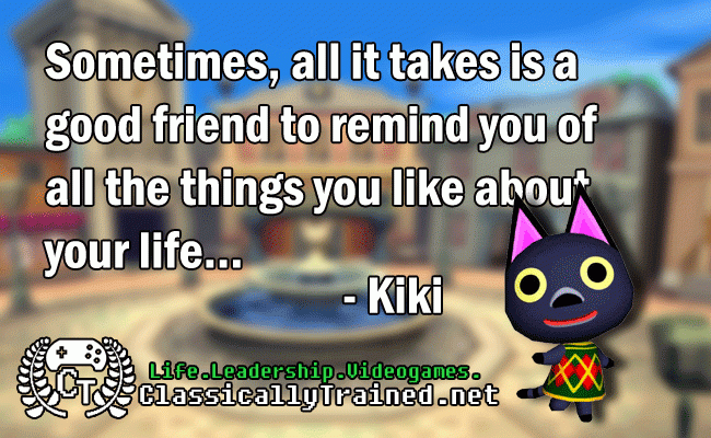 Video Game Quotes: Animal Crossing on Friendship - ClassicallyTrained.net
