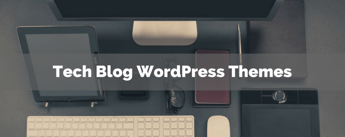 Tech Blog WordPress Themes