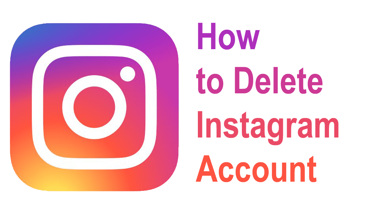 How to Delete Instagram Account How to Delete Instagram Account
