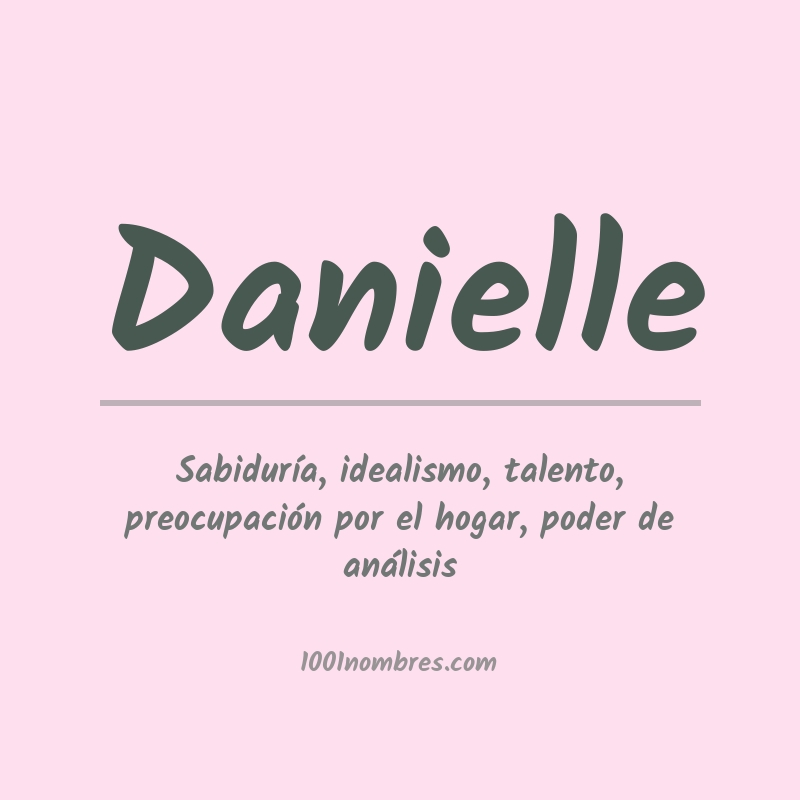 Significado del nombre Danielle