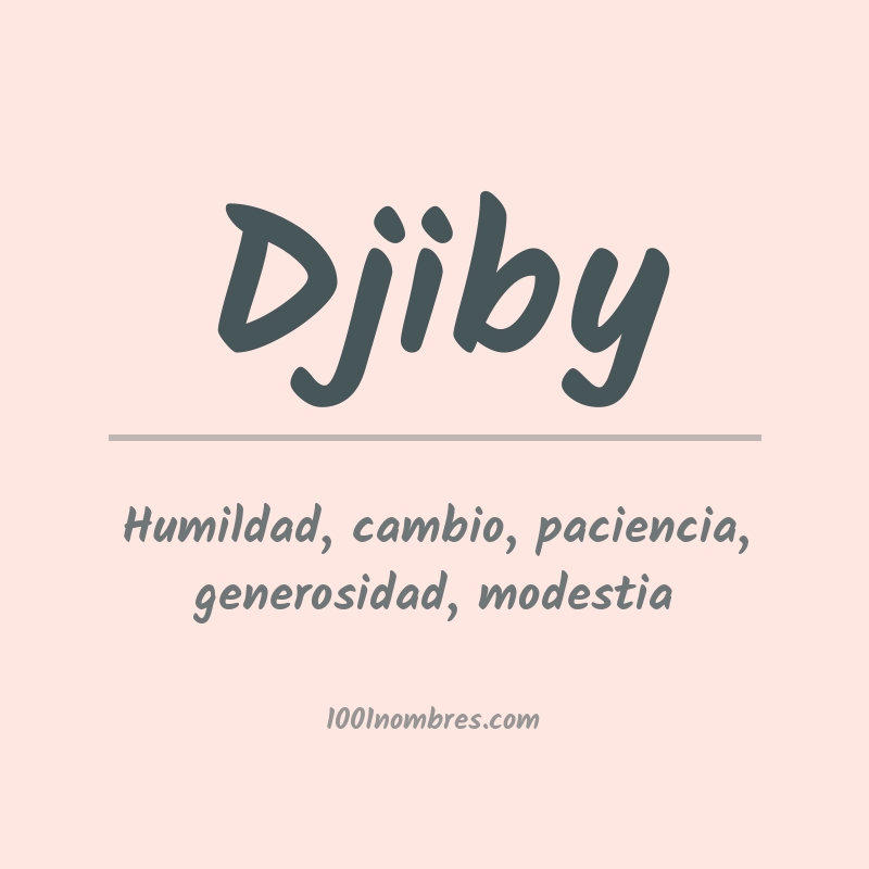 Significado del nombre Djiby