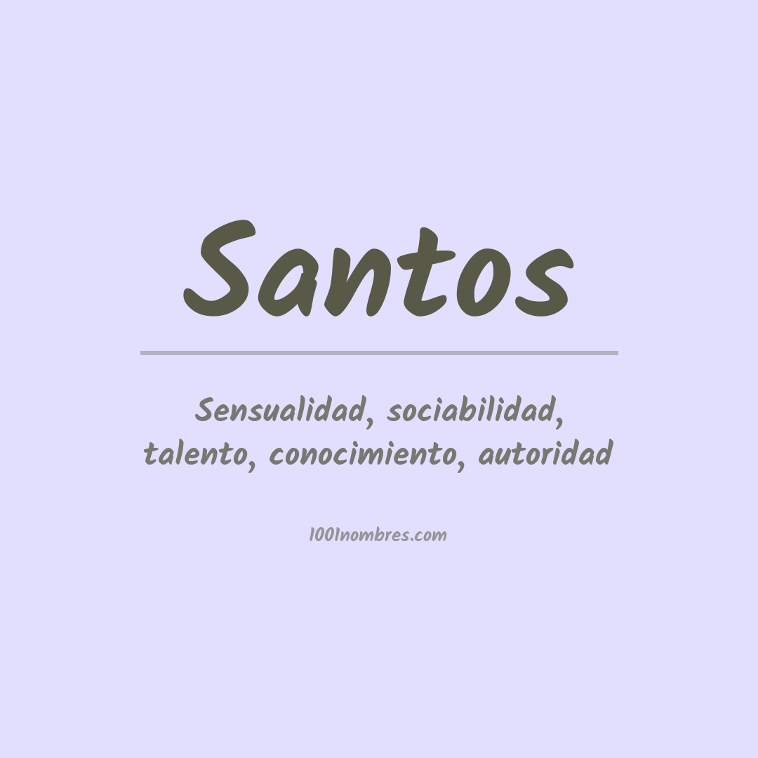 Significado del nombre Santos
