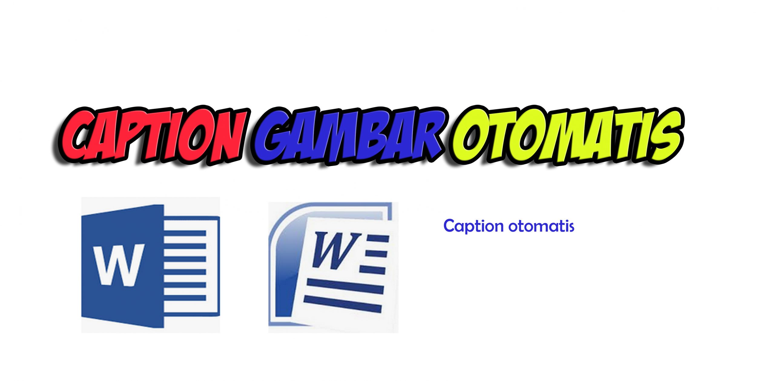 Membuat caption Gambar di Aplikasi Office Microsoft Word