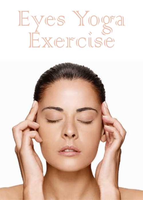 Eye Yoga Exercises 100Exercises