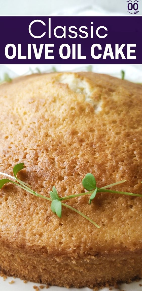 Classic Olive Oil Cake Recipe l™ { From Scratch }