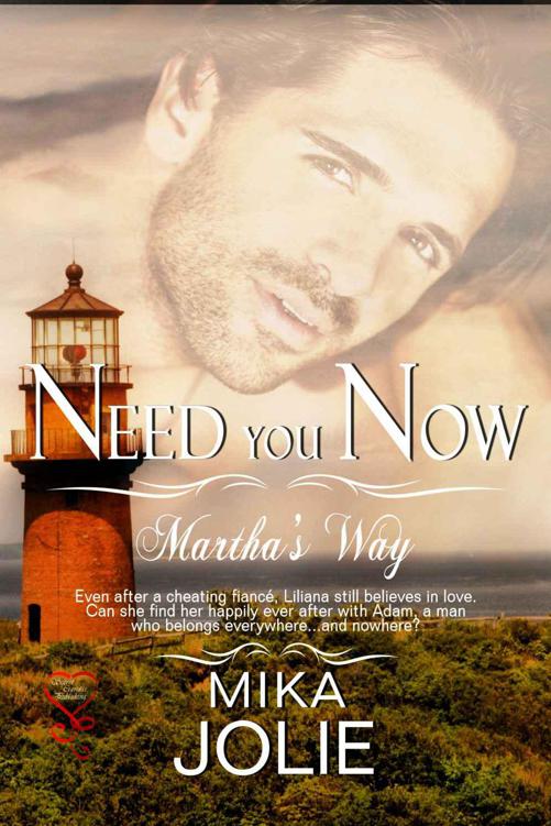 Read Need You Now (Martha's Way Series Book 2) by Jolie, Mika online
