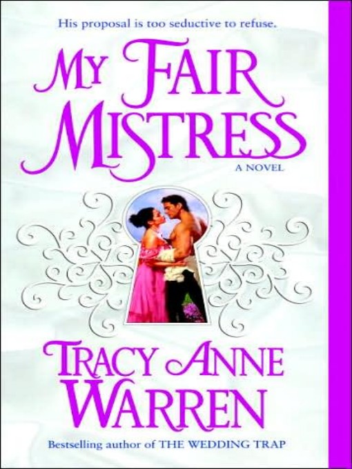 Read My Fair Mistress by Tracy Anne Warren online free Read My Fair Mistress by Tracy Anne Warren online free