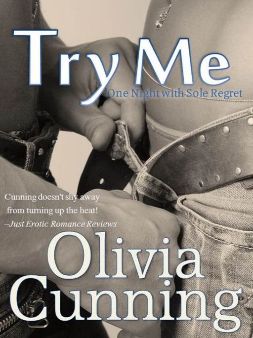 Read One Night with Sole Regret 01 Try Me by Olivia Cunning online free