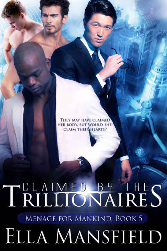 Read Claimed by the Trillionaires (Menage for Mankind Book