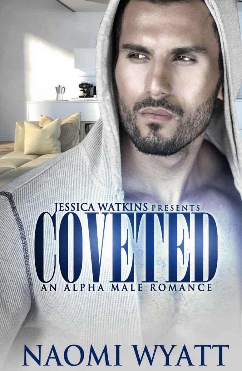 Read Coveted An Alpha Male Romance by Naomi Wyatt online Read Coveted An Alpha Male Romance by Naomi Wyatt online