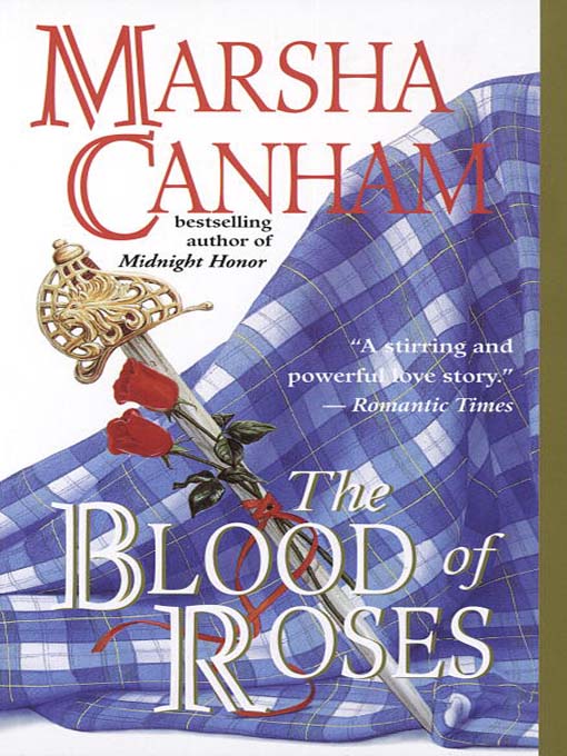 Read The Blood of Roses by Marsha Canham online free full Read The Blood of Roses by Marsha Canham online free full