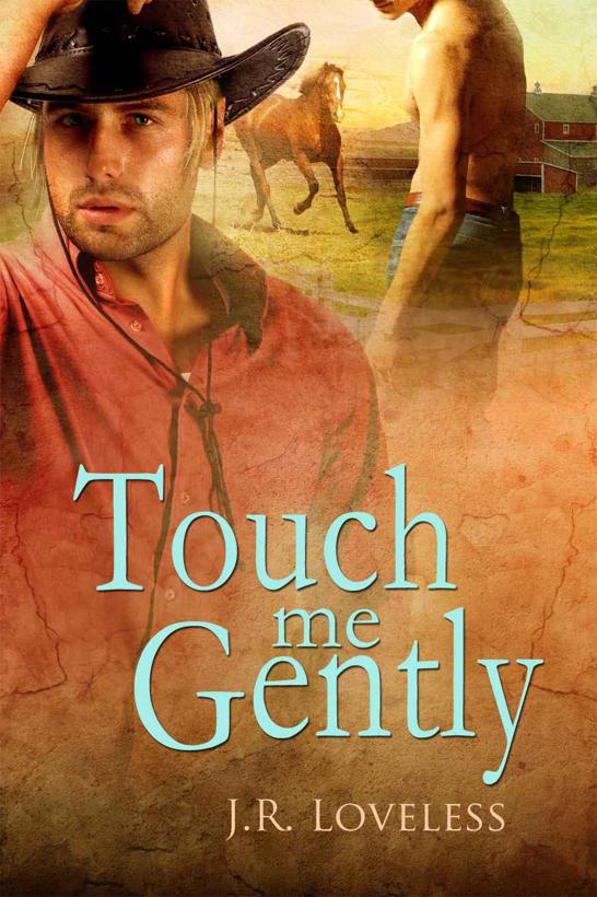Read Touch Me Gently by Loveless, J.R. online free full book.