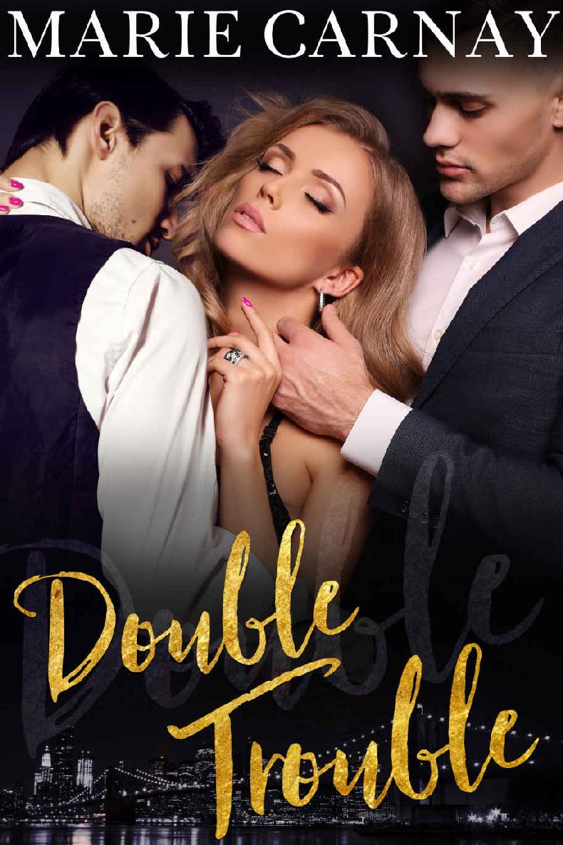 Read Double Trouble A Menage Romance by Marie Carnay online free full