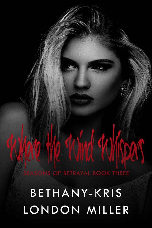 Read Where the Wind Whispers (Seasons of Betrayal Book 3) by Bethany