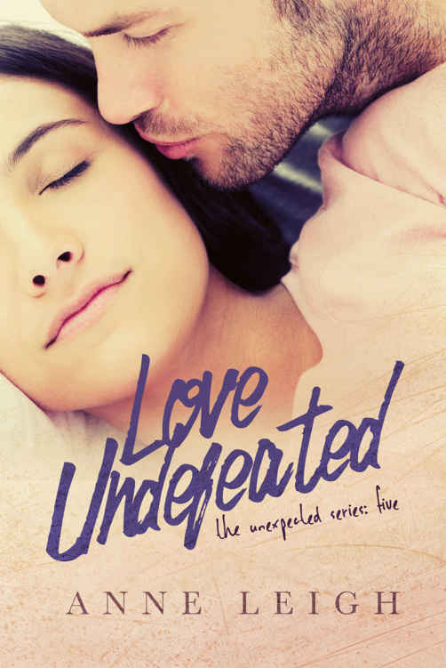 Read Love Undefeated (Unexpected 5) by Anne Leigh online free full book.