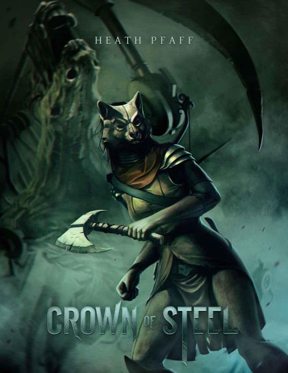 Read Crown of Steel (Chaos Awakens) by Heath Pfaff online