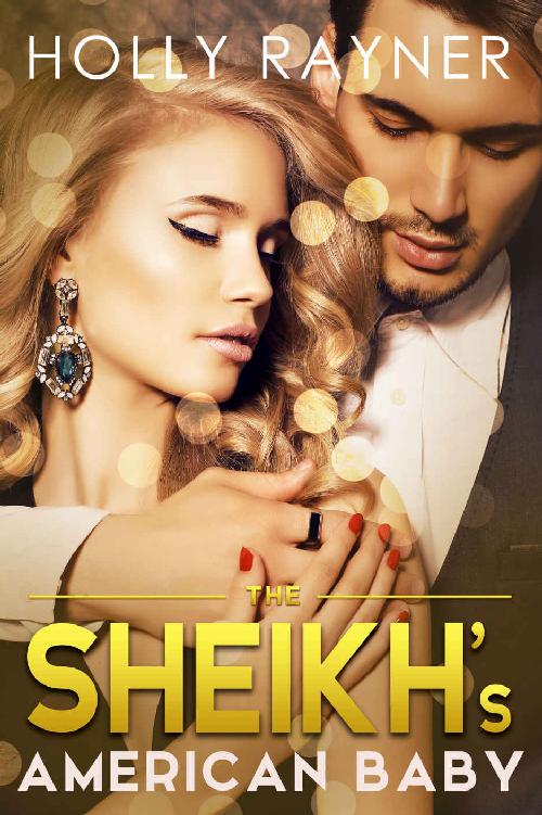 Read The Sheikh's American Baby (The Sheikh's Every Wish