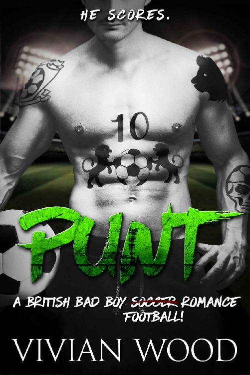 Read Punt A British Bad Boy Football Romance by Vivian