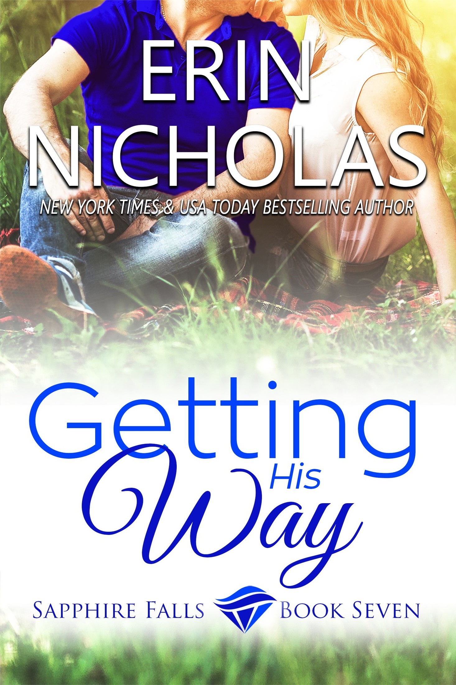 Read Getting His Way Sapphire Falls Book Seven by Erin Nicholas online