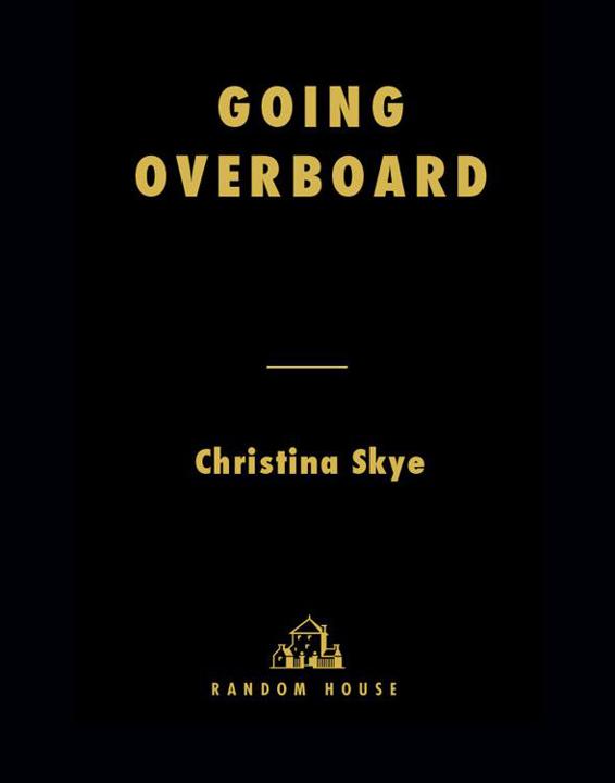 Read Going Overboard by Christina Skye online free full book. China Edition