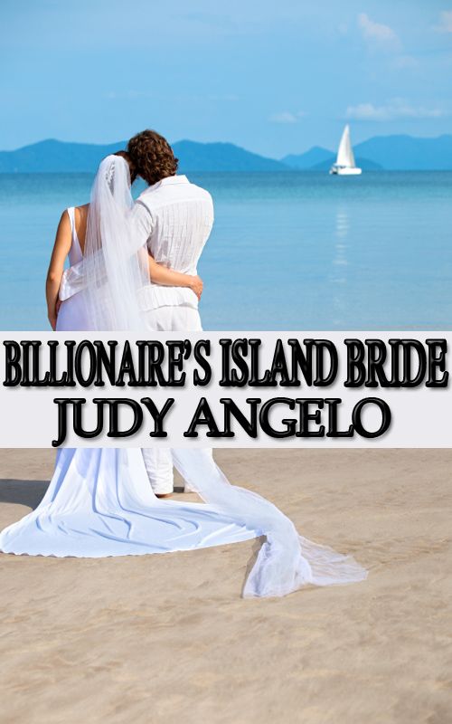 Read Billionaire's Island Bride (The BAD BOY BILLIONAIRES Series) by