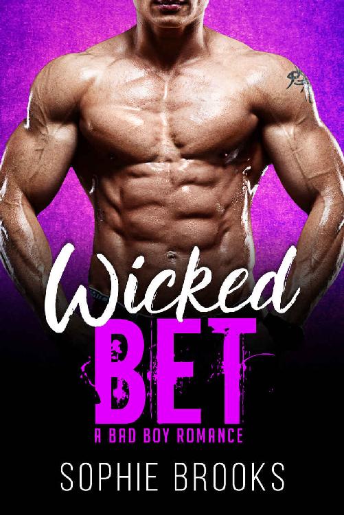 Read Wicked Bet A Bad Boy Romance by Sophie Brooks online