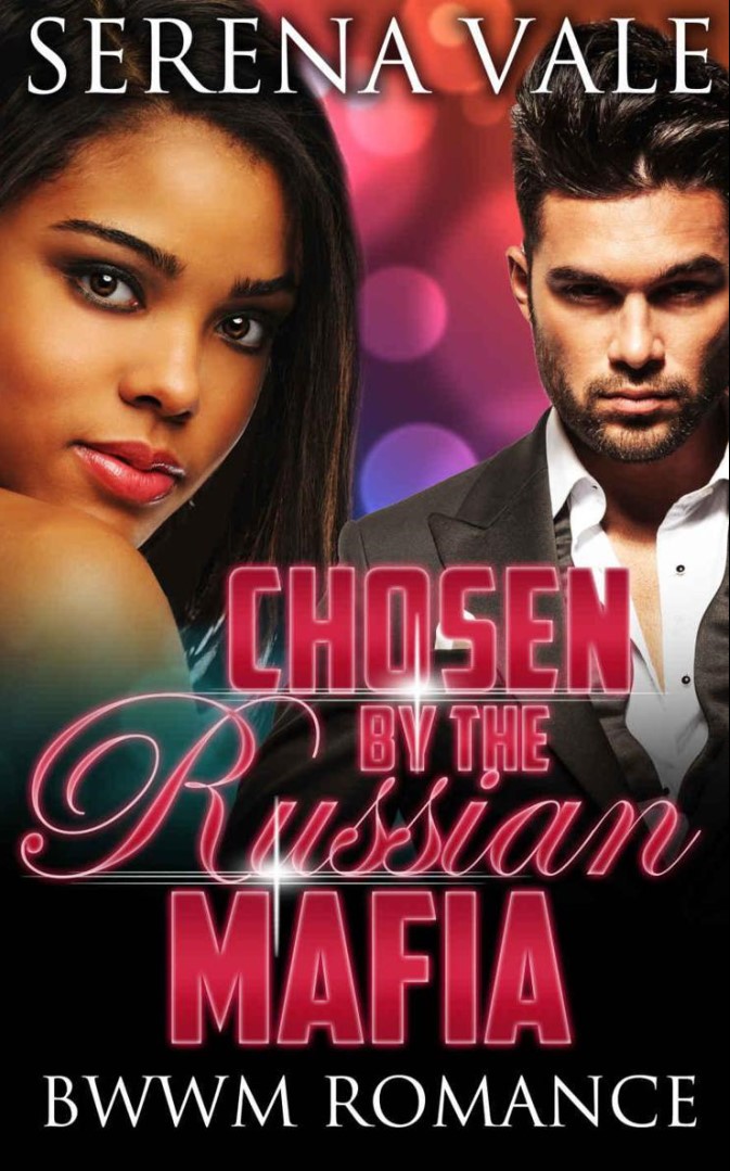 Read BWWM Chosen By The Russian Mafia (A BWWM Billionaire Mafia