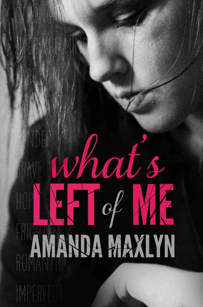 Read What's Left of Me by Maxlyn, Amanda online free full book.