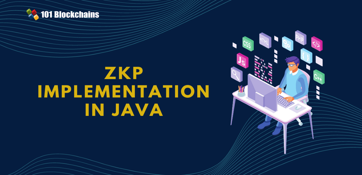 ZKP Implementation In Java 101 Blockchains