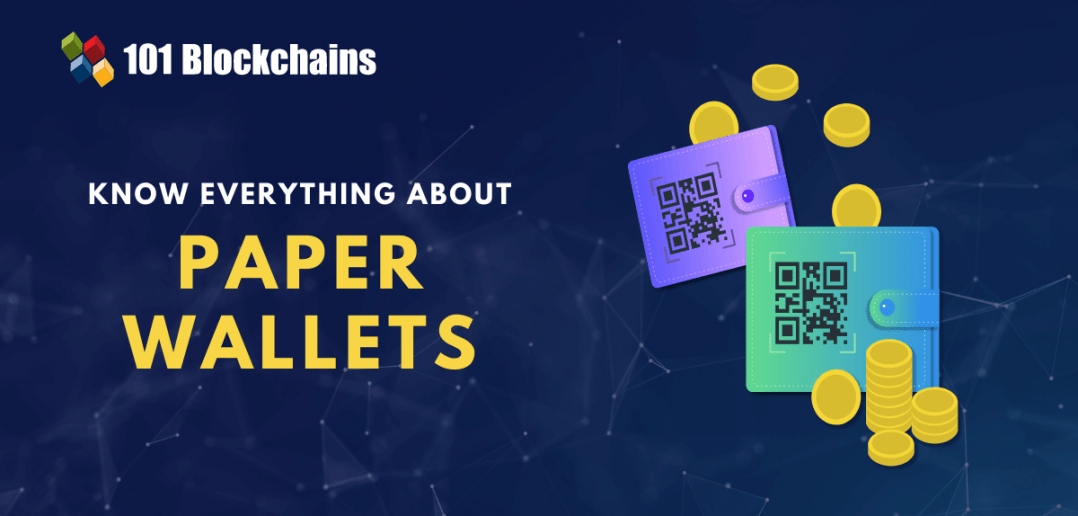 A Beginner's Guide to Paper Wallets 101 Blockchains