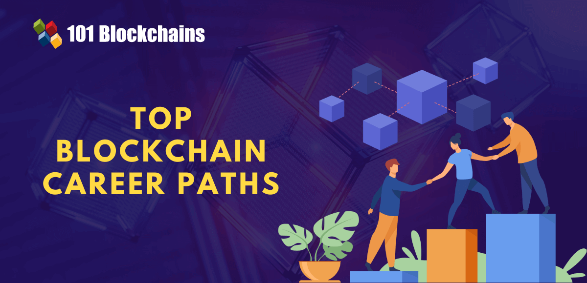 Top Blockchain Career Paths With Salaries 101 Blockchains