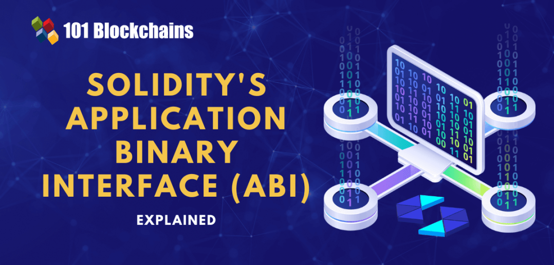 Everything You Need to Know About Solidity's Application Binary