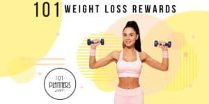 101 Weight Loss Rewards