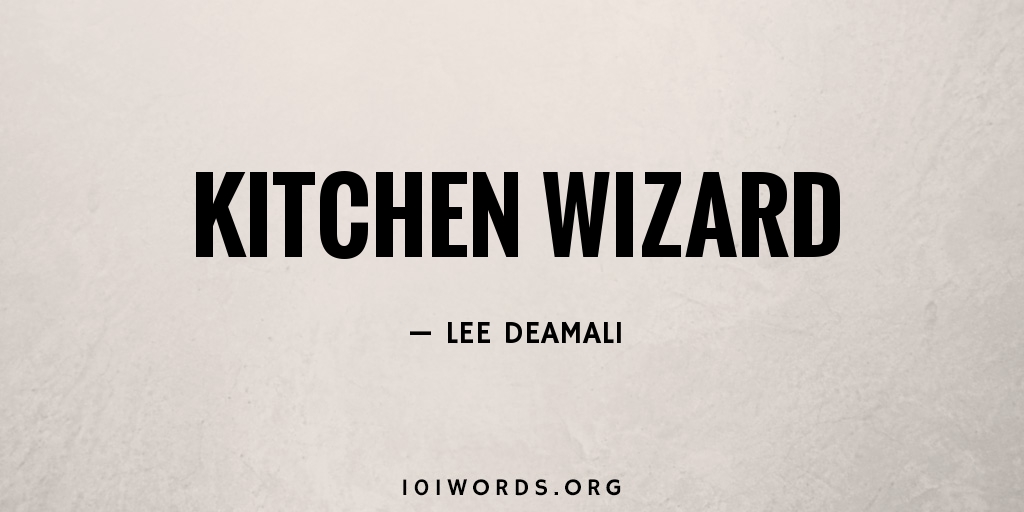 Kitchen Wizard 101 Words