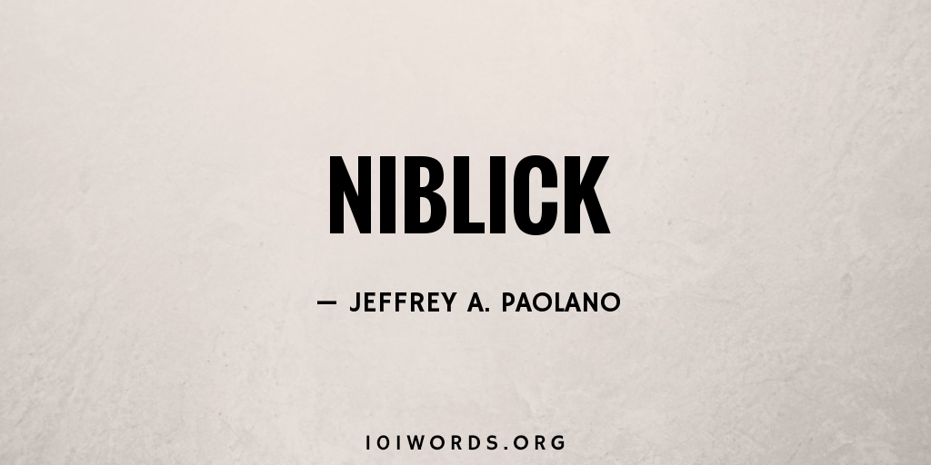 Niblick 101 Words