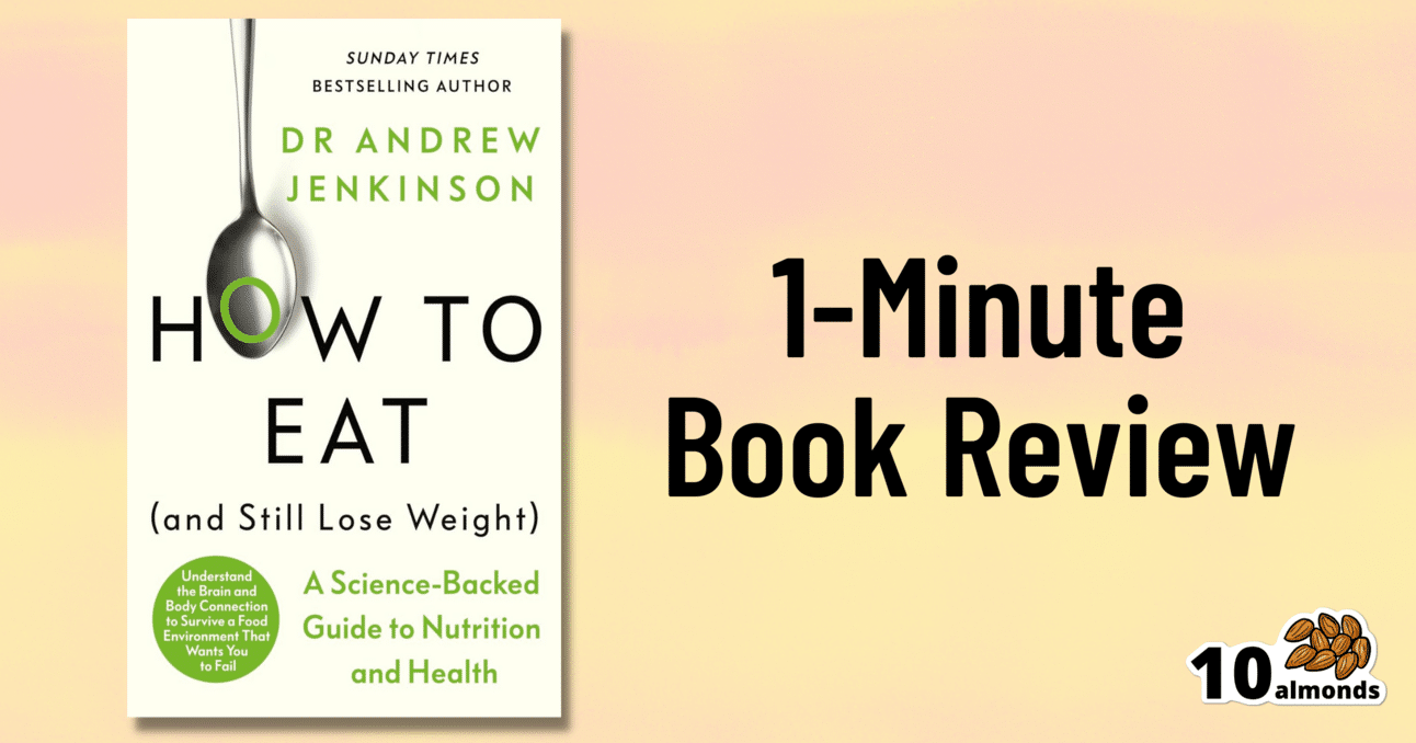 How to Eat (And Still Lose Weight) A Sciencebacked Guide to Nutrition