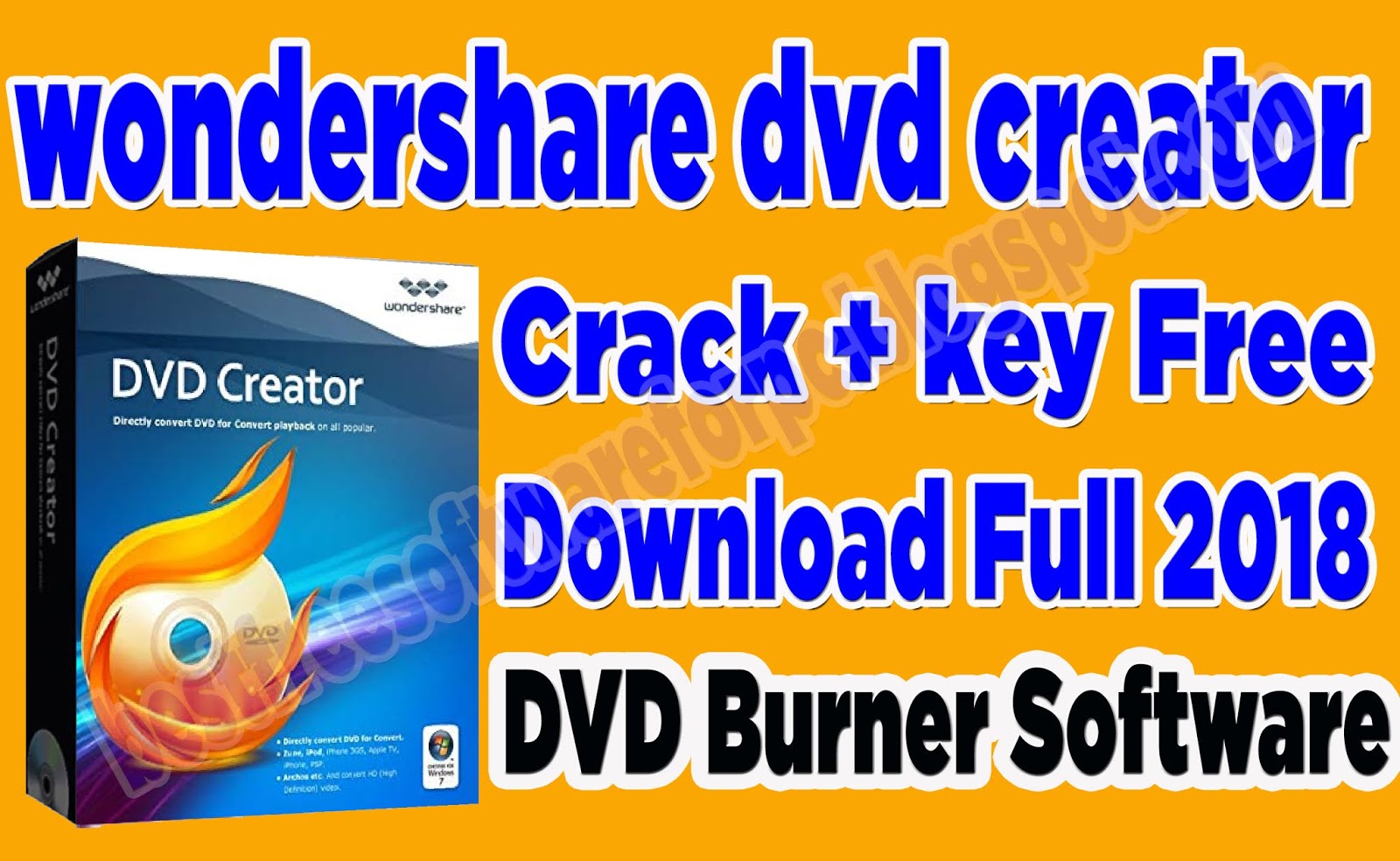 Wondershare DVD Creator Crack With Full Registration Key [2020 Version]