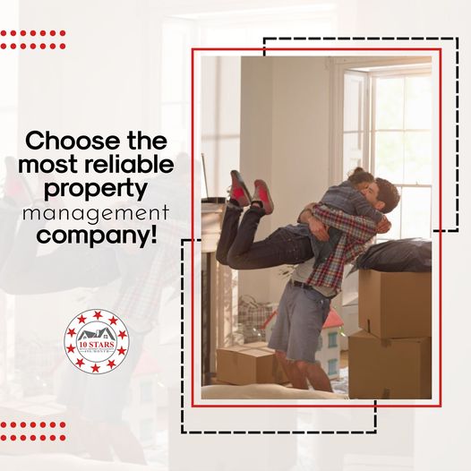 Reliable Property Management Company 10 stars property management
