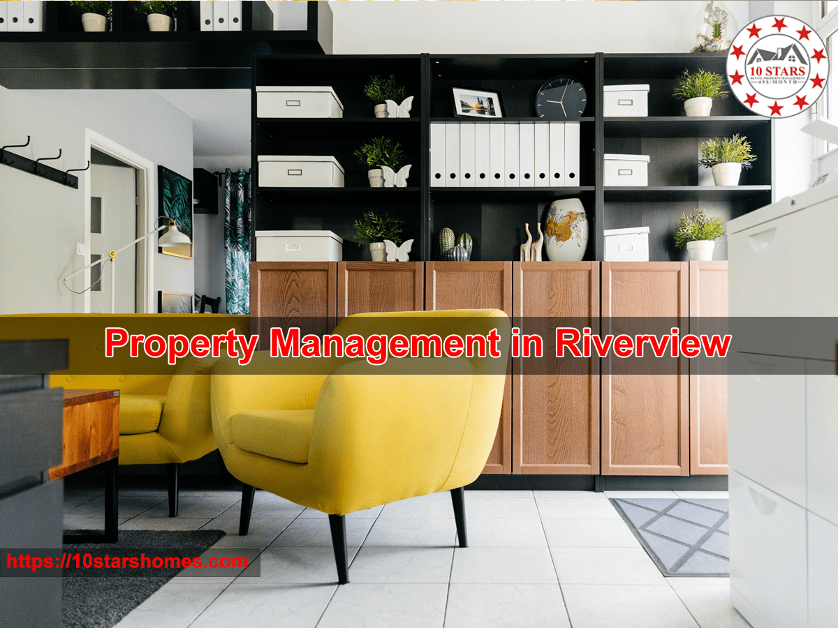 Property Management in Riverview 10 stars property management