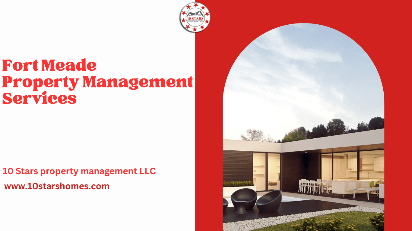 Fort Meade Property Management 10 stars property management