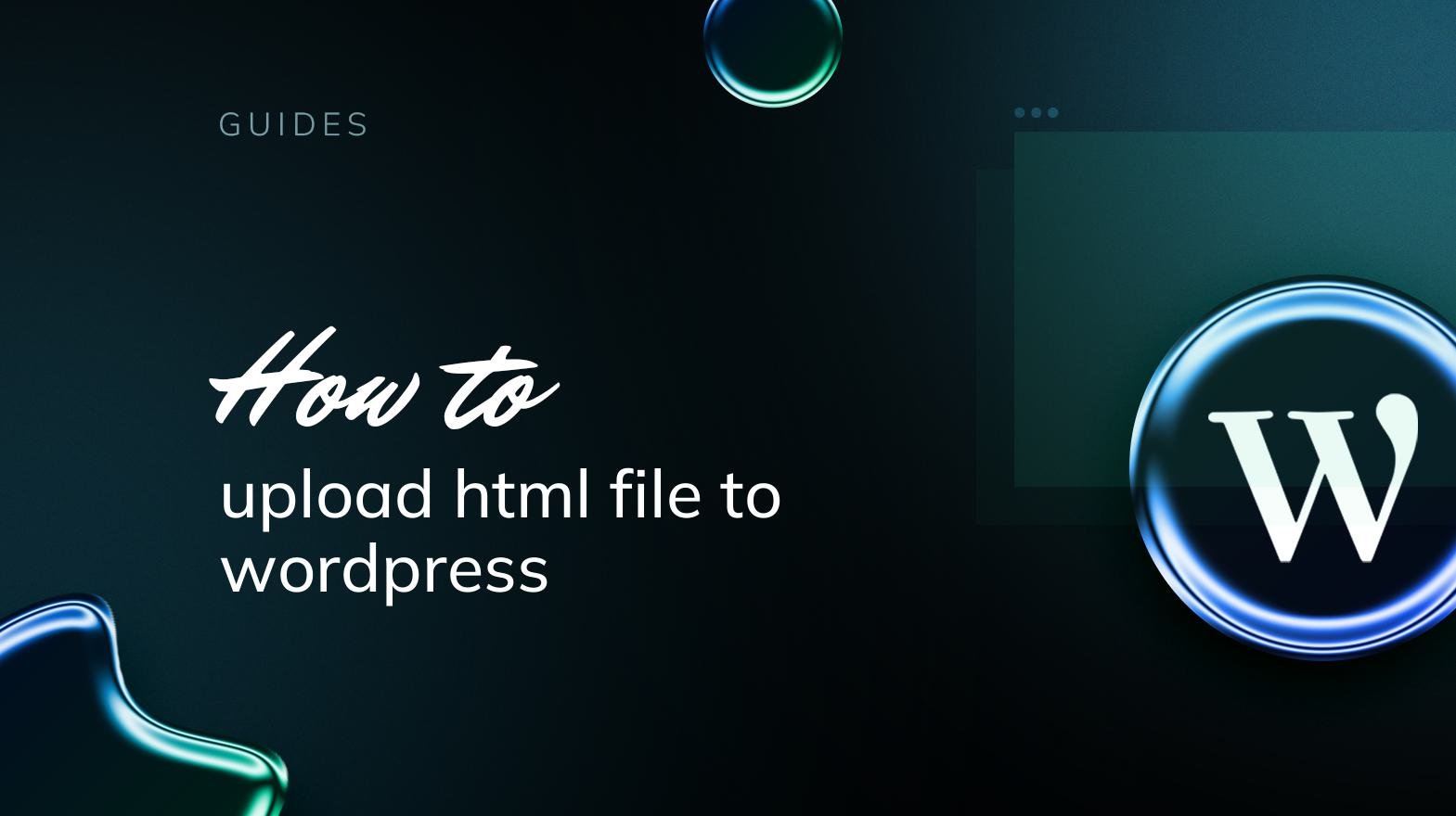 How to Upload HTML Files to WordPress 10
