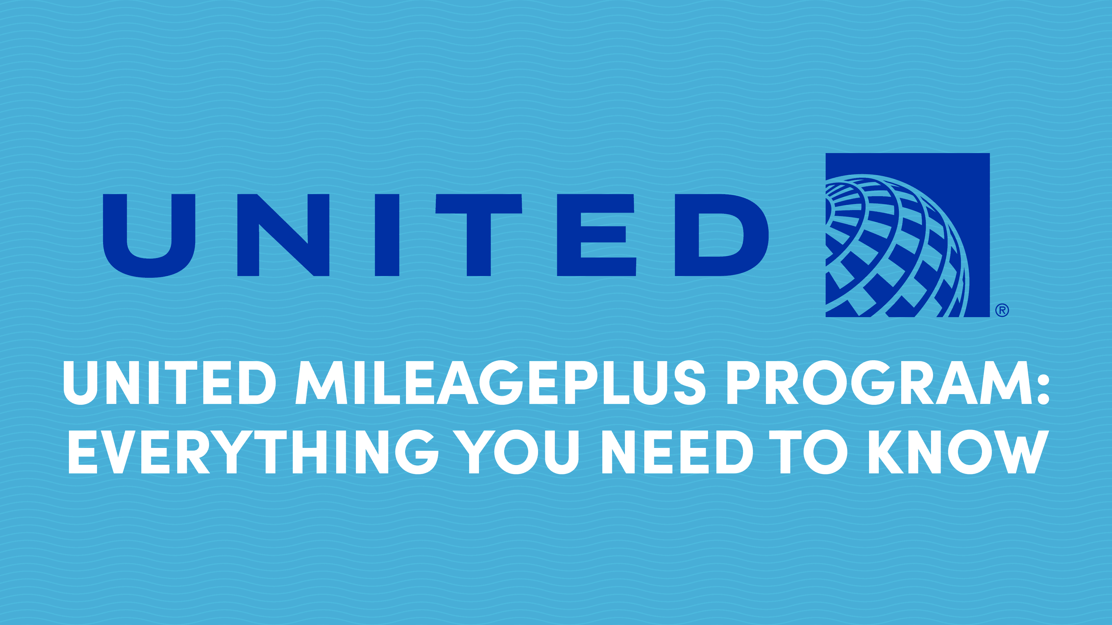 United MileagePlus Program Everything You Need to Know 10xTravel