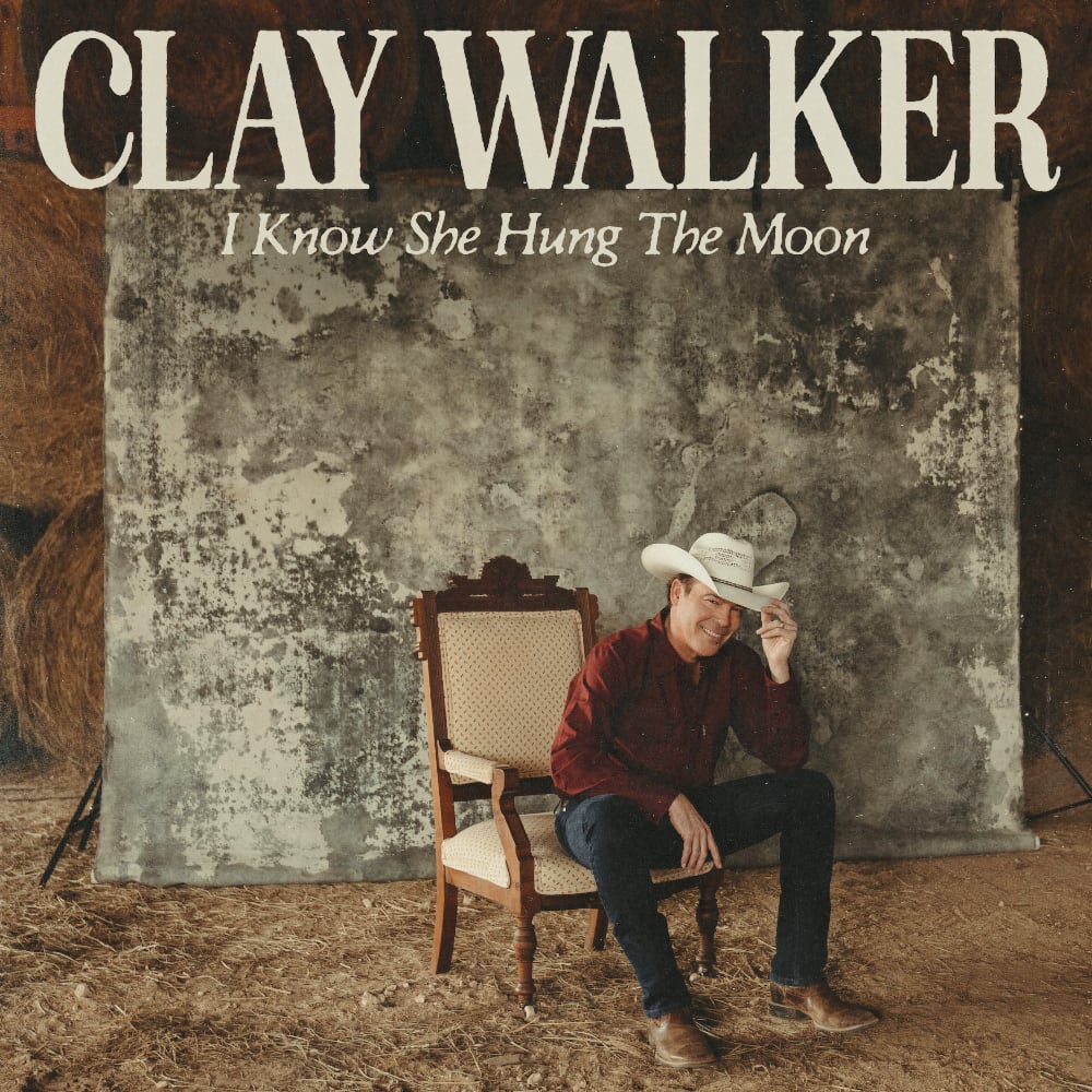 Country Music Singer Clay Walker’s New Single “I Know She Hung The Moon