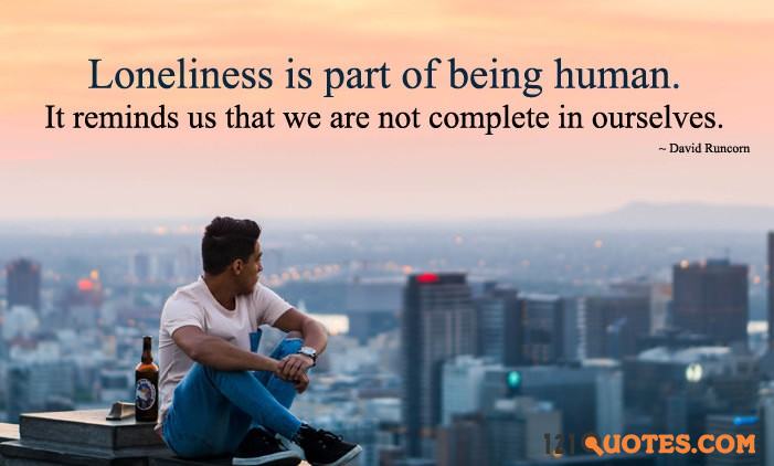 Awasome Feeling Alone Quotes Sad References Top 100+ Loneliness Quotes | Sad Quotes