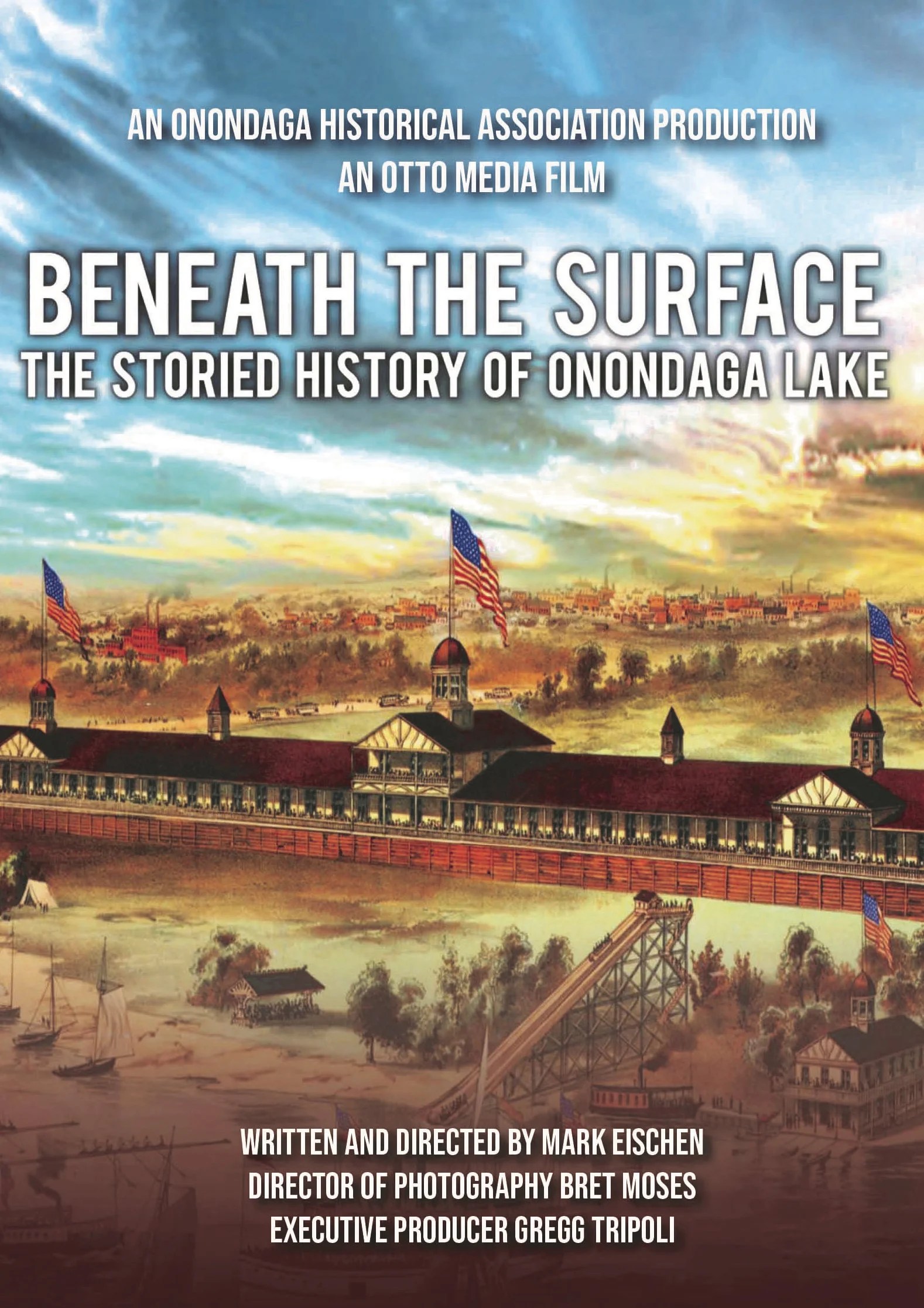 Beneath the Surface The Storied History of Onondaga Lake DVD The(04)