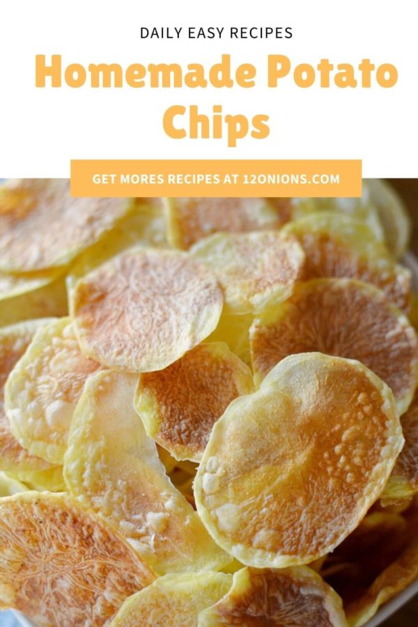 Crispy Homemade Potato Chips