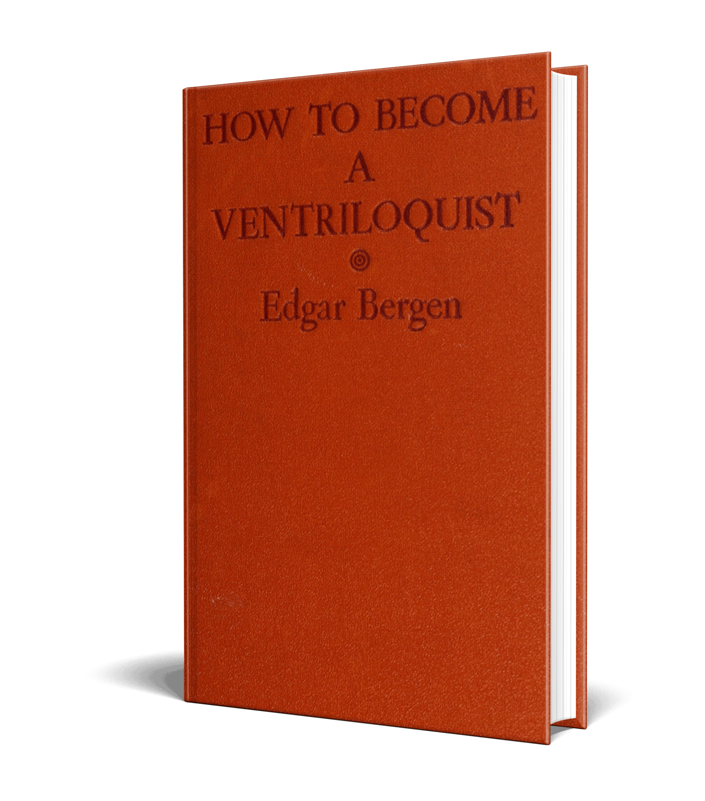 PDF How to a Ventriloquist by Edgar Bergen Conjuring Arts