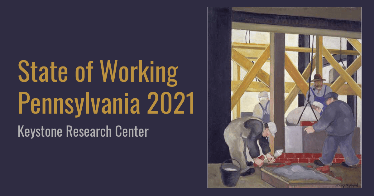 The State of Working Pennsylvania 2021 KRC